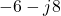 -6 - j8