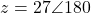 \[z = 27\angle 180°\]