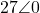 27\angle 0°