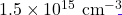 1.5 \times 10^{15}\ \text{cm}^{-3}