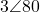 3\angle 80°