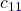 c_{11}