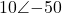 10\angle{-50°}