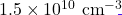 1.5 \times 10^{10}\ \text{cm}^{-3}