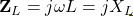 \mathbf{Z}_L = j\omega L = jX_L