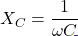 X_C = \dfrac{1}{\omega C}