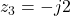 z_3 = -j2