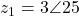 z_1 = 3\angle 25°