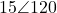 15\angle 120°