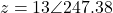 \[z = 13\angle 247.38°\]