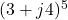 (3 + j4)^5