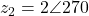 z_2 = 2\angle 270°