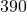 390°