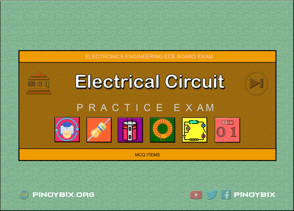 Mcq In Electrical Circuit Part 1 Ece Board Exam