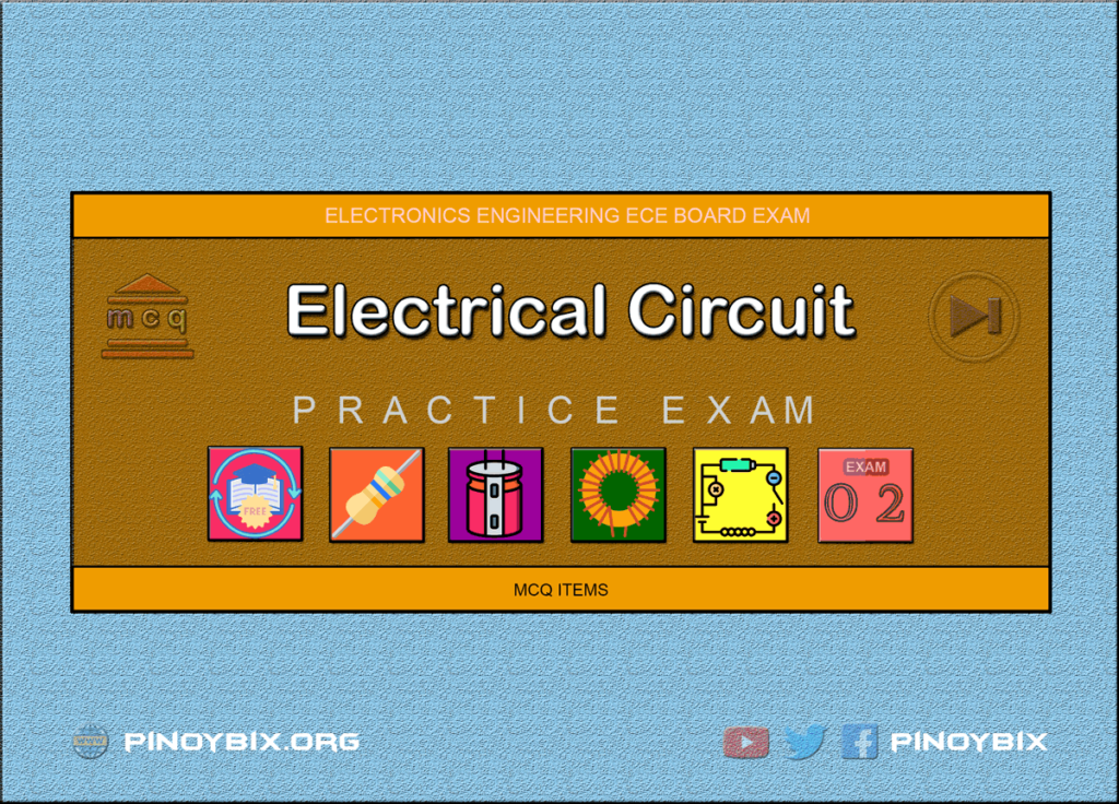 MCQ in Electrical Circuit Part 2 | ECE Board Exam