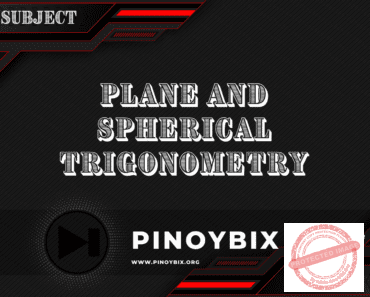 Subject: Plane and Spherical Trigonometry