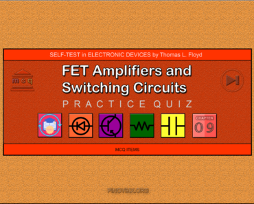 Floyd Self-test in FET Amplifiers and Switching Circuits – Answers