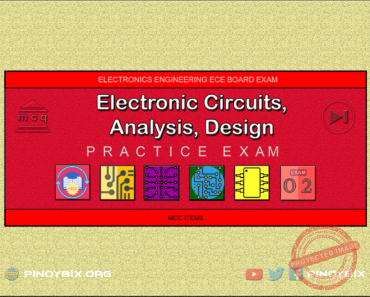 MCQ in Electronic Circuits Part 2 – Answers