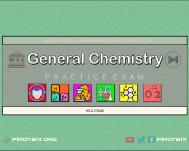 MCQ in General Chemistry Part 2 – Answers