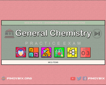 MCQ in General Chemistry Part 3 – Answers