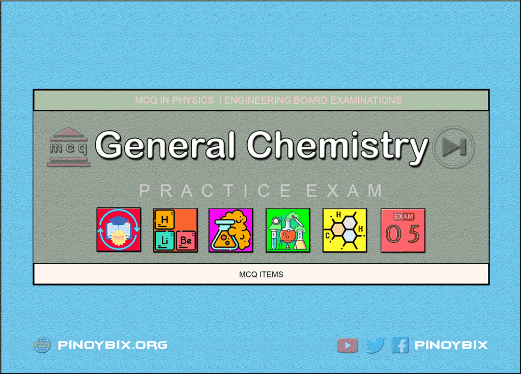 MCQ in General Chemistry Part 5 | ECE Board Exam