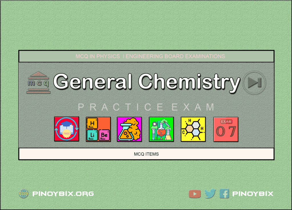 MCQ in General Chemistry Part 7 | ECE Board Exam
