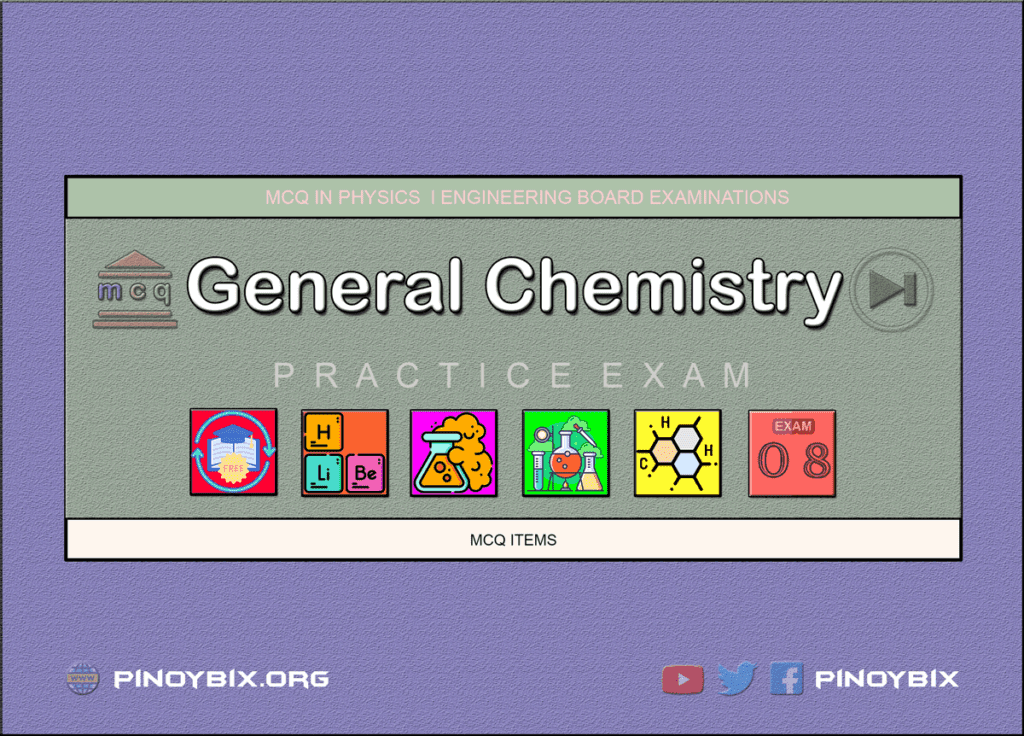 MCQ in General Chemistry Part 8 | ECE Board Exam
