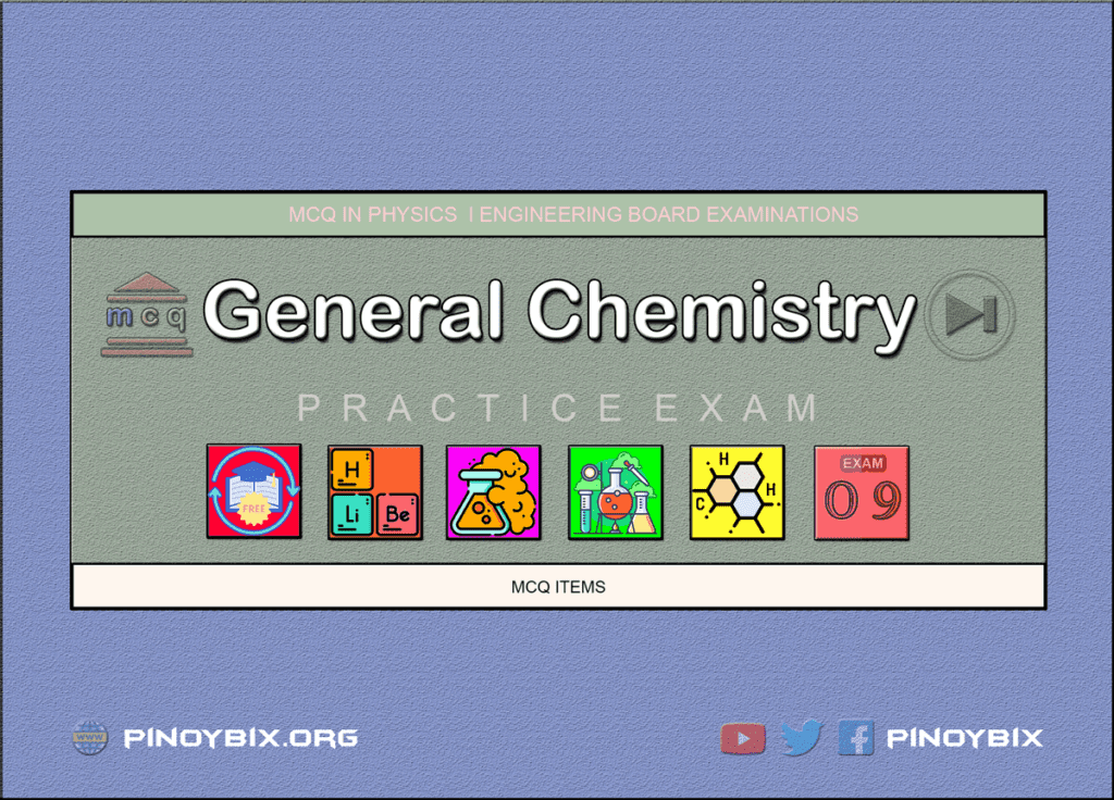 MCQ in General Chemistry Part 9 | ECE Board Exam