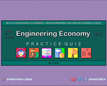 MCQ in Engineering Economics Part 4 – Answers
