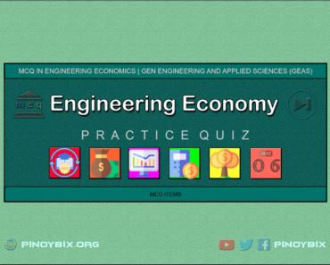 MCQ in Engineering Economics Part 6 – Answers
