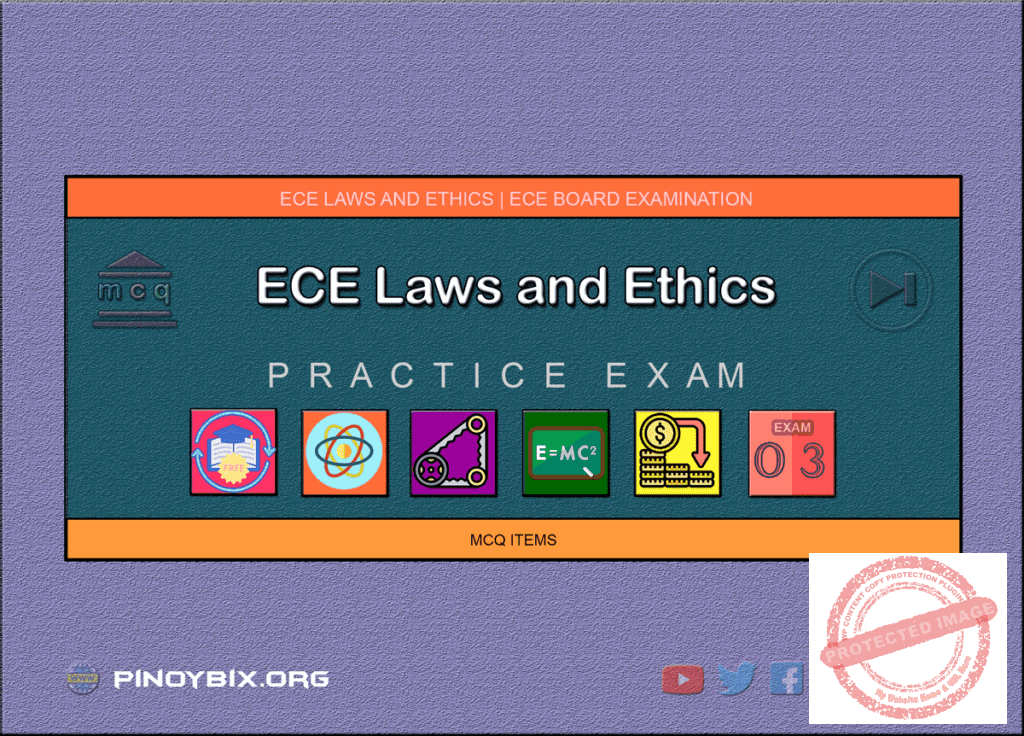 MCQ in Engineering Laws and Ethics Part 3 | ECE Board Exam