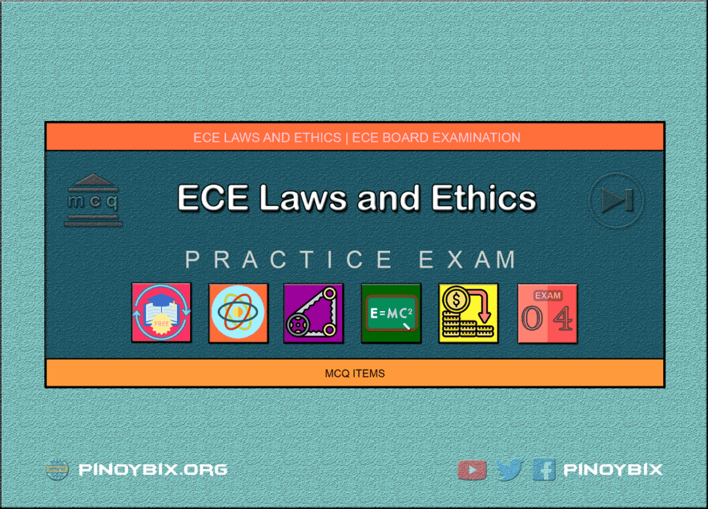 MCQ in Engineering Laws and Ethics Part 4 | ECE Board Exam