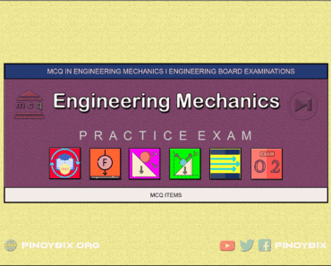 MCQ in Engineering Mechanics Part 2 – Answers