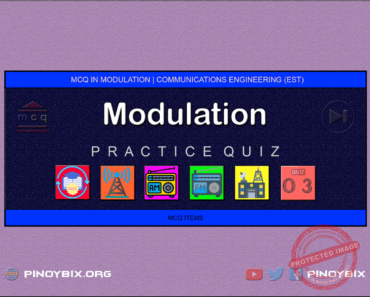 MCQ in Modulation Part 3 – Answers