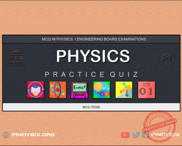 MCQ in Physics Part 1 – Answers