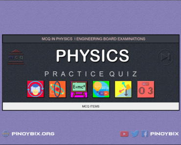 MCQ in Physics Part 3 – Answers