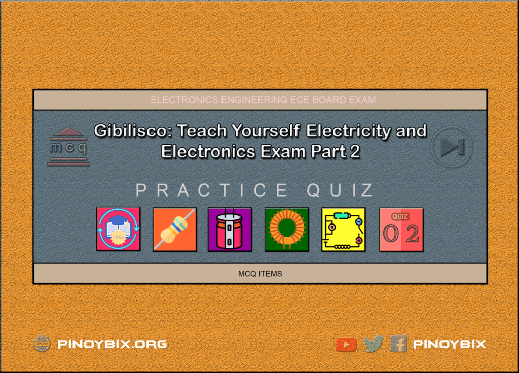 Gibilisco: Teach Yourself Electricity and Electronics Examination Part 2