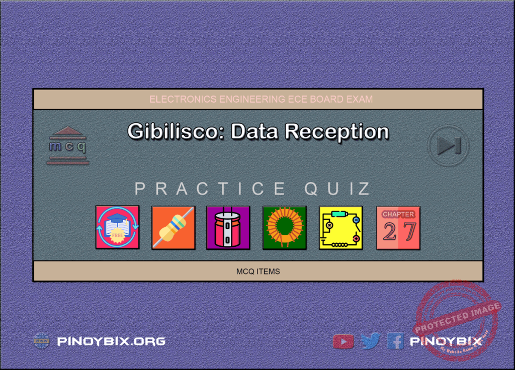 Gibilisco: MCQ in Data Reception | ECE Board Exam