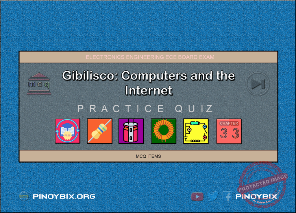 Gibilisco: MCQ in Computers and the Internet | ECE Board Exam