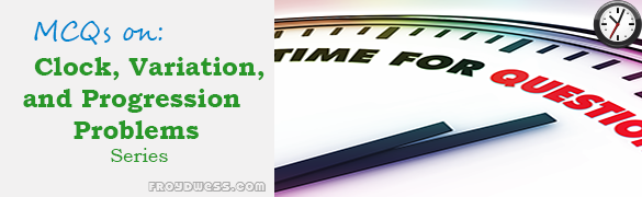 MCQ in Clock, Variation, and Progression Problems Part 1 | Math Board Exam MCQ in Clock, Variation, and Progression Problems Part 1 | Math Board Exam