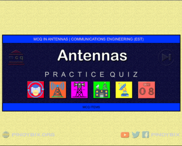 MCQ in Antennas Part 8 – Answers