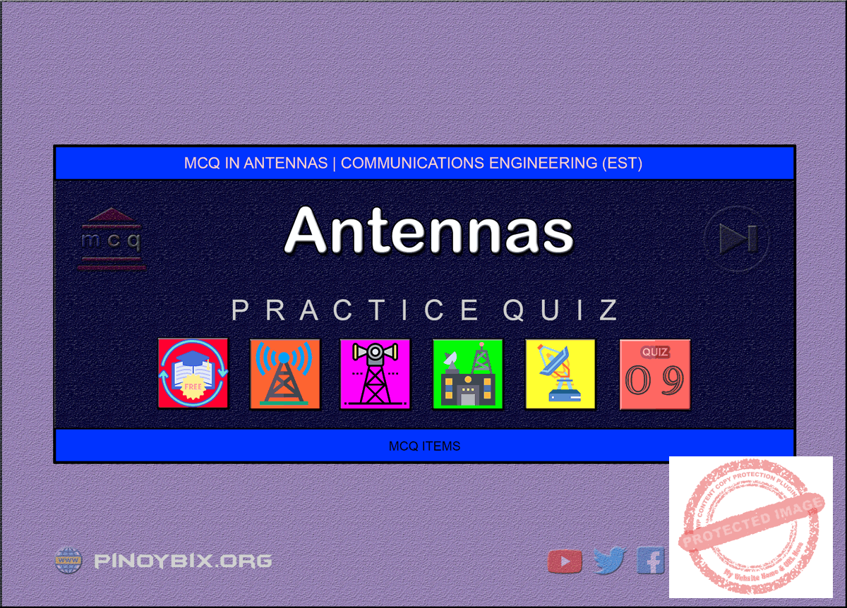 MCQ in Antennas Part 9 | ECE Board Exam