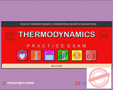 MCQ in Thermodynamics Part 5 – Answers