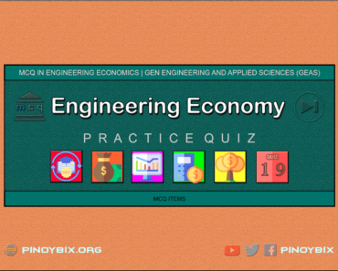 MCQ in Engineering Economics Part 19 – Answers