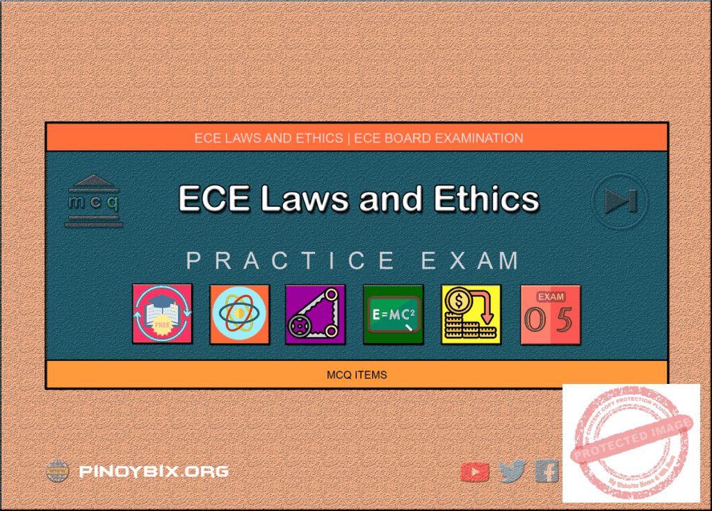 MCQ in Engineering Laws and Ethics Part 5 | ECE Board Exam