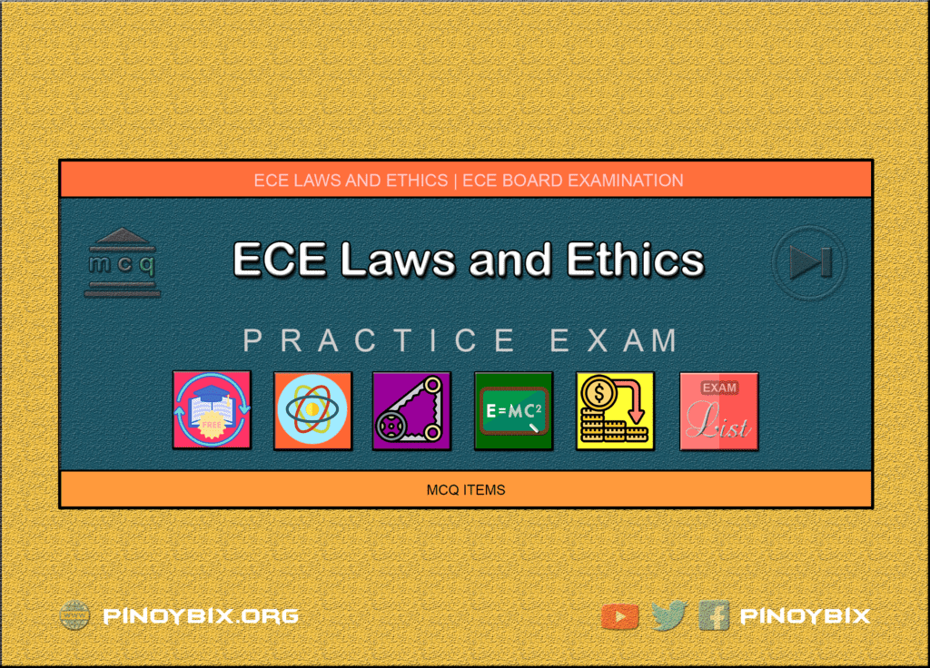 MCQ in Engineering Laws and Ethics Series | ECE Board Exam