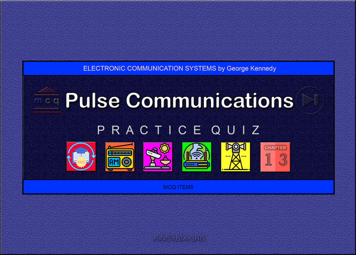 Kennedy: MCQ in Pulse Communications