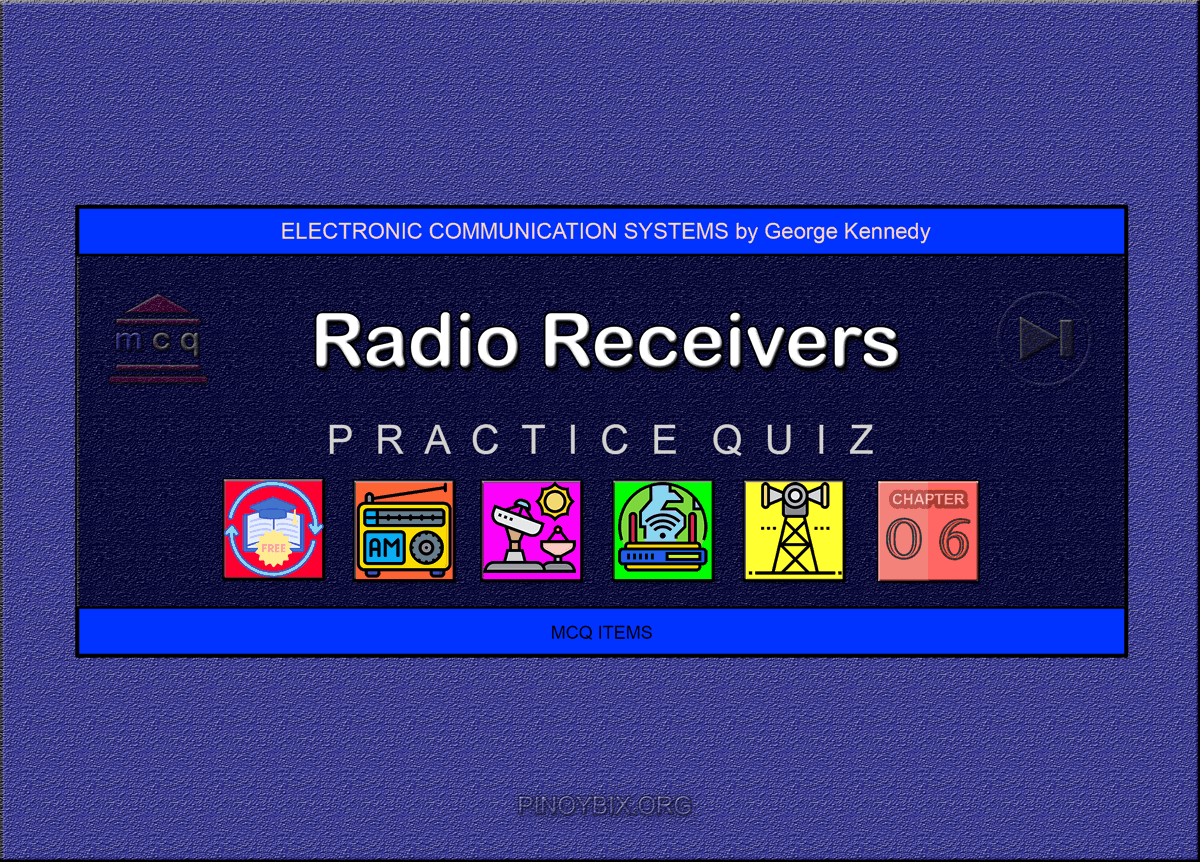 Kennedy: MCQ in Radio Receivers