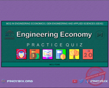 MCQ in Engineering Economics Part 20 – Answers