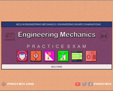 MCQ in Engineering Mechanics Part 8 – Answers